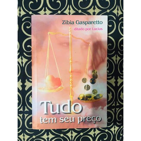 Tudo Tem Seu Preco - Livro Tudo tem seu preço (Zibia Gasparetto) | Shopee Brasil