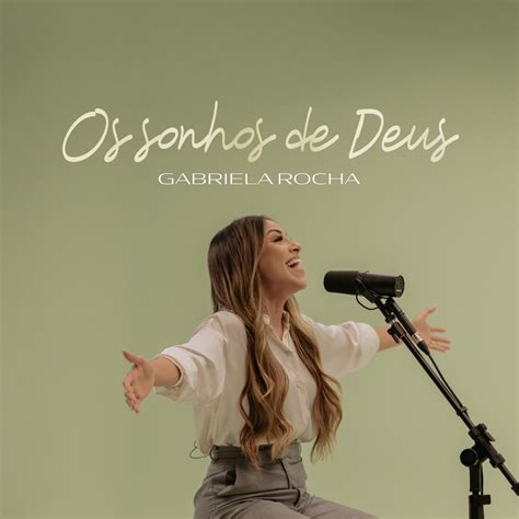 Gabriela Rocha – Os Sonhos de Deus Lyrics | Genius Lyrics