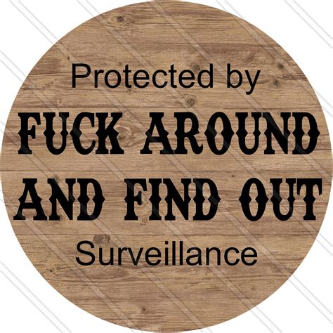 Protected by Fuck Around and Find Out Home Security 2nd - Etsy