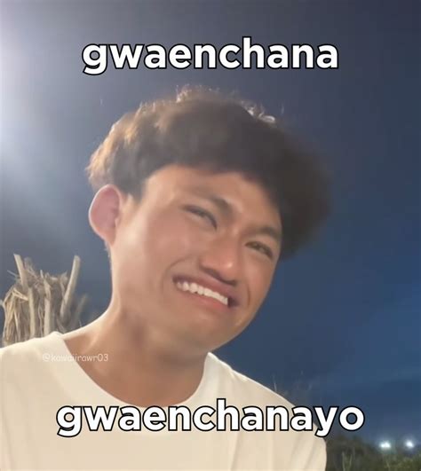 gwaenchana tiktok meme | Memes, Heaven, S video