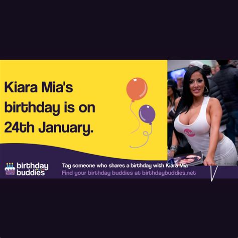 Kiara Mia's birthday is 24th January 1977