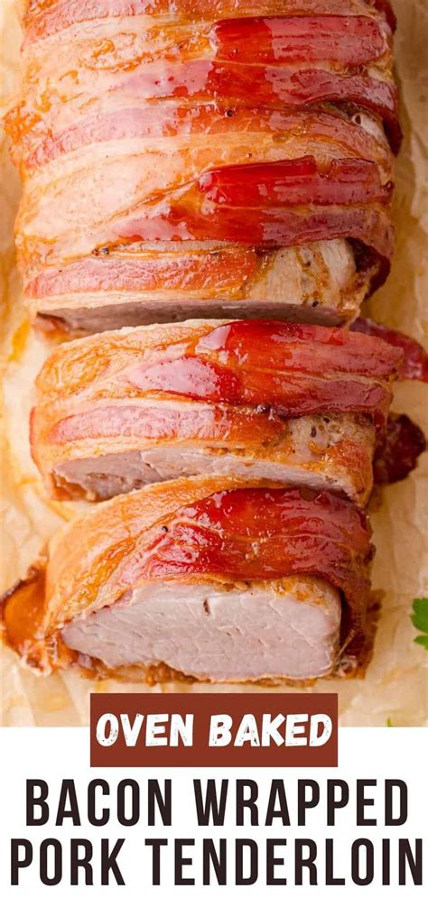 how long to cook pork tenderloin wrapped in bacon