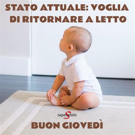 Buon Giovedì 11 - Sapevatelo