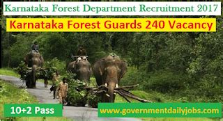 KARNATAKA FOREST DEPARTMENT RECRUITMENT 2017 FOR 240 FOREST GUARD POSTS