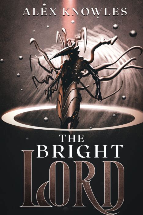 The Bright Lord - Alex Knowles