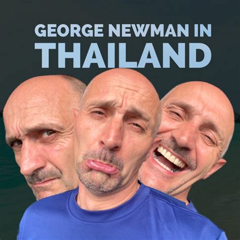 george newman  thailand youtube