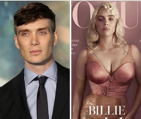 Billie Eilish is just Cillian Murphy in a blonde wig. Can’t not see it now.