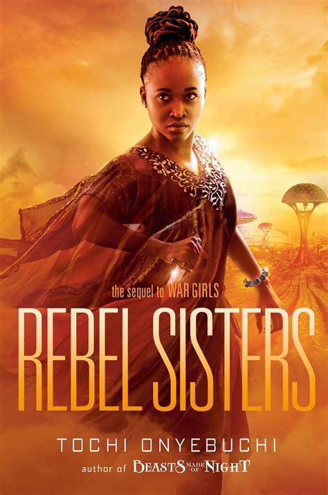 New Treasures: Rebel Sisters, Book 2 of War Sisters by Tochi Onyebuchi