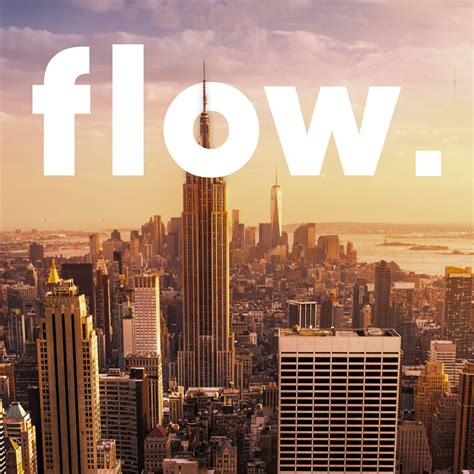 Flow