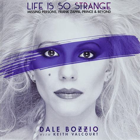 Life Is So Strange - Missing Persons, Frank Zappa, Prince & Beyond