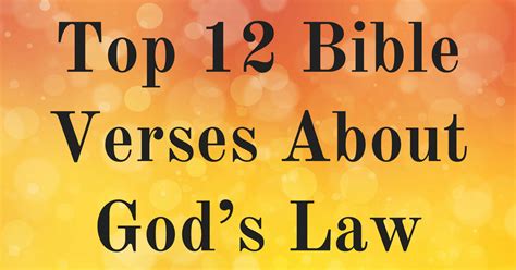 Top 12 Bible Verses About God’s Law | ChristianQuotes.info