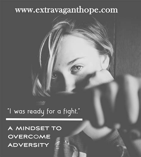 a mindset to overcome adversity 2 - Extravagant Hope
