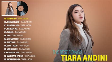 Tiara Andini Full Album Terbaru 2022 - Top Hits Spotify Indonesia- Lagu ...