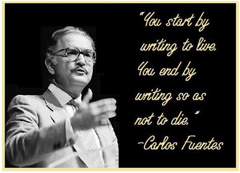 CARLOS FUENTES QUOTES image quotes at relatably.com