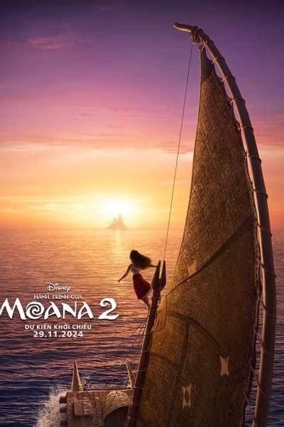 hanh trinh cua moana  lich chieu mua ve review phim
