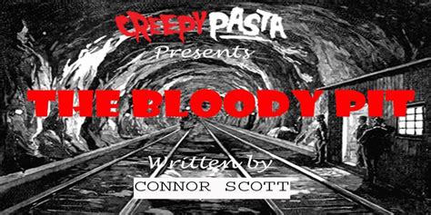 The Bloody Pit - Creepypasta