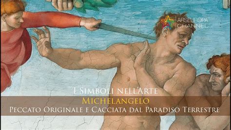 Simbologia del Peccato Originale e Cacciata dal Paradiso Terrestre