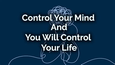 Control Your Mind and You will Control Your Life - Free Personal Growth