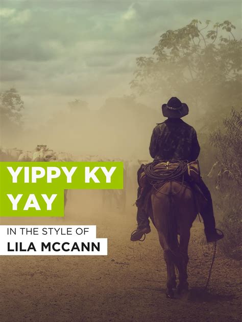 Amazon.com: Yippy Ky Yay : Lila McCann, A Gold / M Spiro, ---: Movies & TV