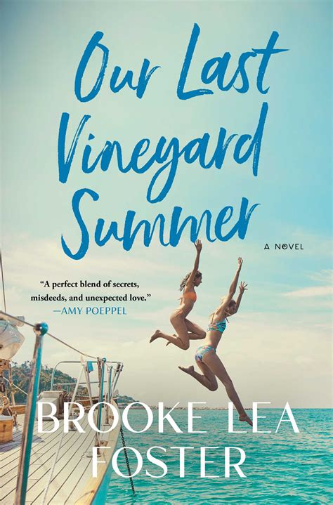 Our Last Vineyard Summer | Book by Brooke Lea Foster | Official