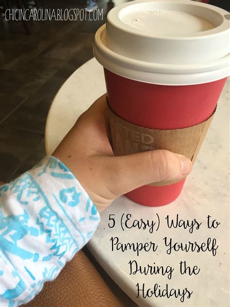 Chic in Carolina: 5 (Easy) Ways to Pamper Yourself During the Holidays
