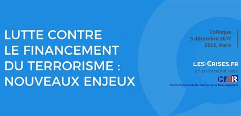 video les crises colloque financement du terrorisme