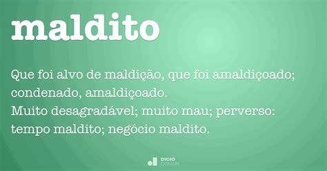 O Que Significa Maldito - Maldito - Dicio, Dicionário Online de Português
