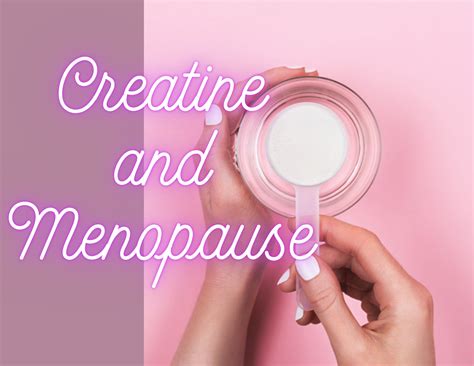 Creatine and Menopause | The Rebellious RD