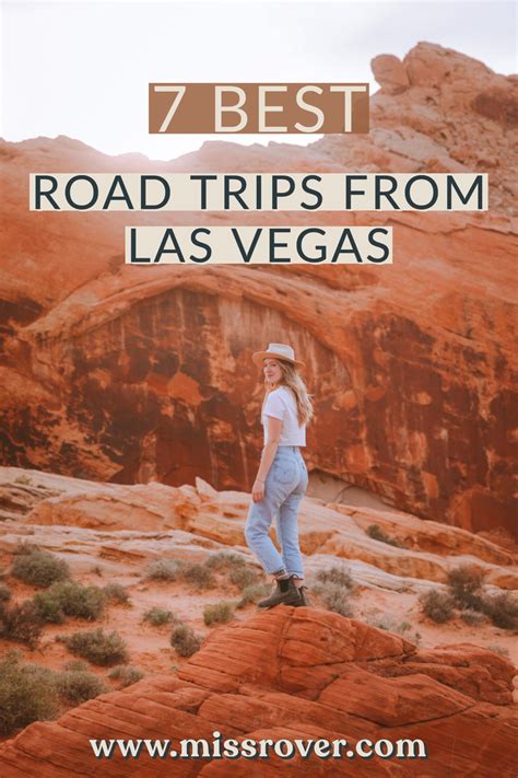7 Best Road Trips from Las Vegas: Ultimate Guide - Miss Rover
