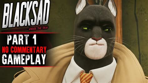 blacksad gameplay part   commentary youtube