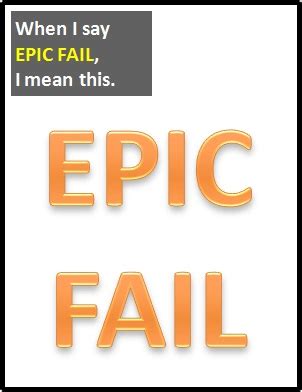 epic fail   epic fail