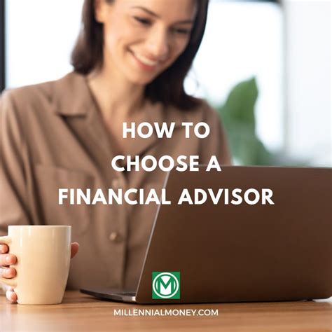 choose  financial advisor millennial money