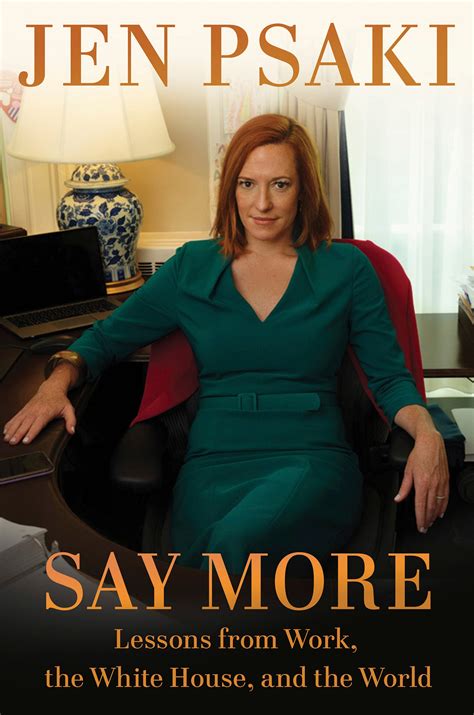 Former White House press secretary Jen Psaki writes about her years in