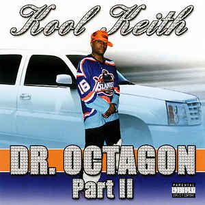 Kool Keith - Dr. Octagon Part II | Releases | Discogs