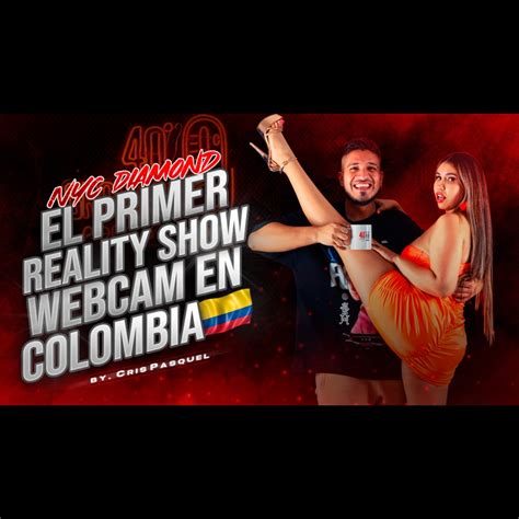 El Primer Reality Show de Webcams | NYC Diamond | Crispasquel | 40Grados