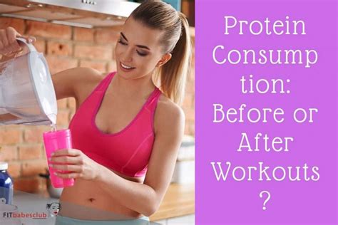 Should You Drink a Protein Shake Before or After a Workout?