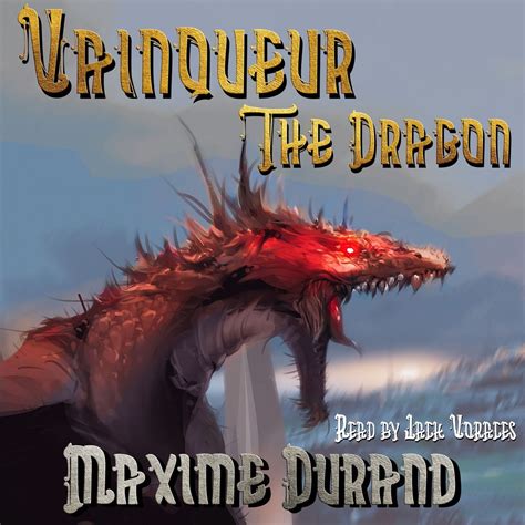 Vainqueur the Dragon - Audiobook - Walmart.com - Walmart.com