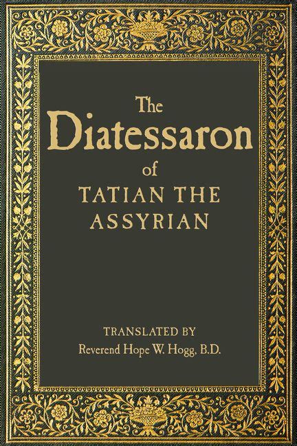The Diatessaron of Tatian - Tatian the Assyrian - E-book