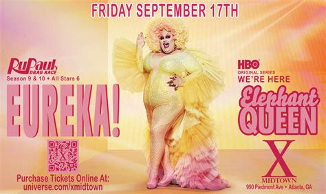 X Midtown presents EUREKA! the Elephant Queen LIVE! from RuPaul's Drag ...