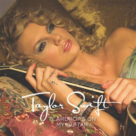 Teardrops On My Guitar | Taylor Swift Wiki | Fandom