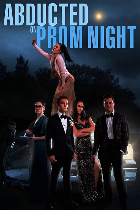 Abducted on Prom Night Poster 2: Full Size Poster Image | GoldPoster