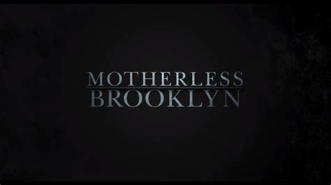 MOTHERLESS BROOKLYN - Official Trailer 2-23 screenshot