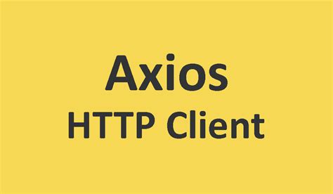 Axios - HTTP Client | CodeSpot