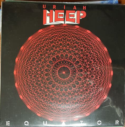 Uriah Heep – Equator (1985, Vinyl) - Discogs