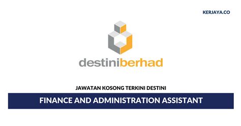 jawatan kosong terkini destini finance  administration assistant