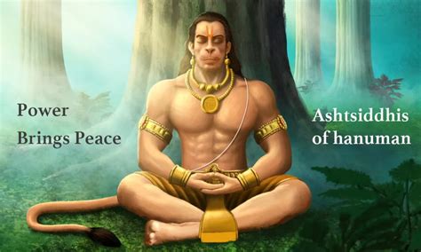 Power brings Peace- The Ashtsiddhis of Hanuman.