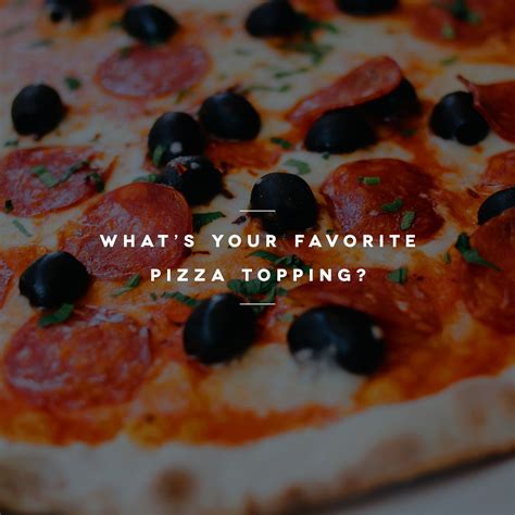 What’s your favorite pizza topping? - Sunday Social