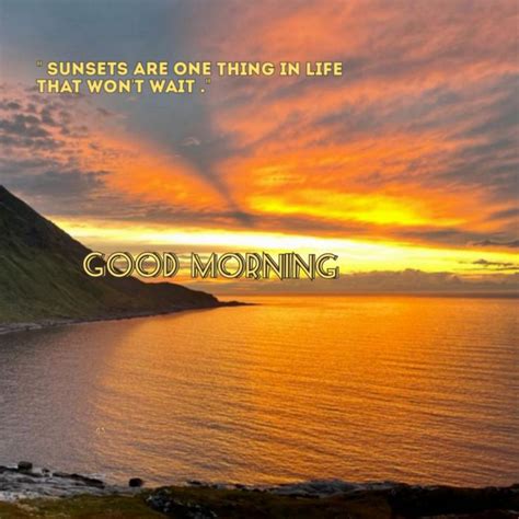 good morning wishes  inspiring sunrise quote sunrise greeting