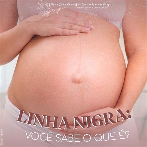 Com Quantas Semanas Aparece A Linha Nigra - Linha Nigra Com 11 Semanas 14 Semanas De Gravidez | Gestação Semana