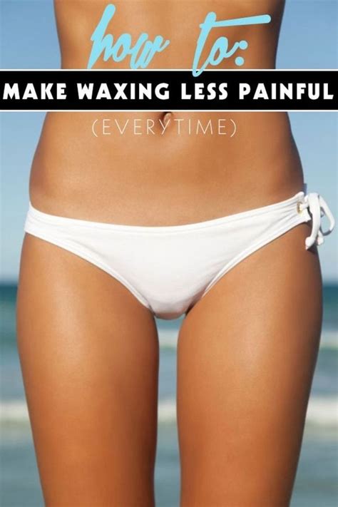 how to make waxing less painful
